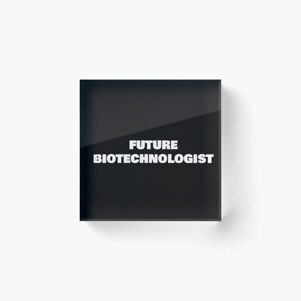 Item preview, FUTURE BIOTECHNOLOGIST designed and sold by joebrad.