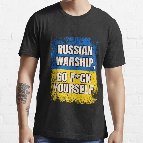 Navire de guerre russe Go F Yourself Soldats ukrainiens T-shirt essentiel