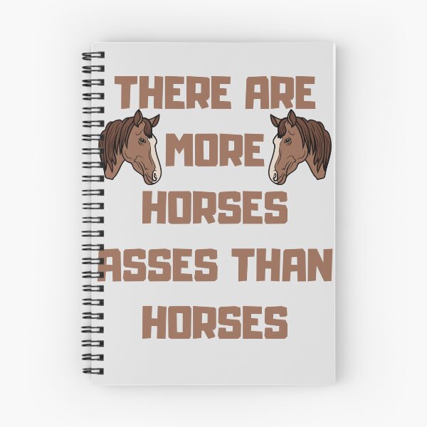 Item preview, There are more horses asses than horses - Cowboy advice Funny designed and sold by ramazis.