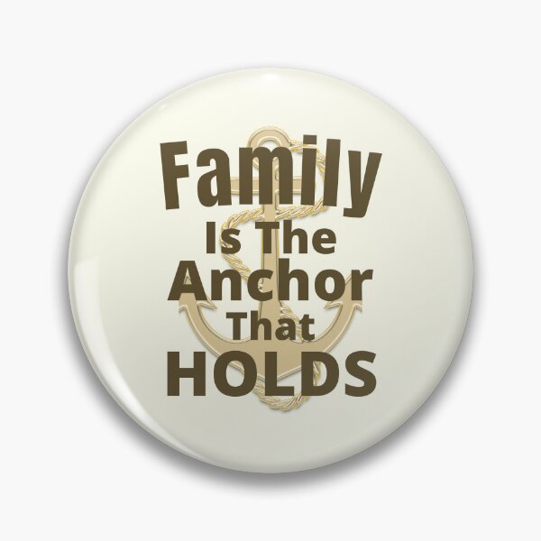 Item preview, Family Is The Anchor That Holds - Motivational Family Life Quote | Family Anchor Quote designed and sold by Delandor.