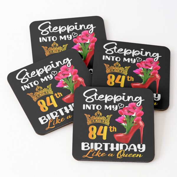 Item preview, Stepping Into My 84th Birthday Like A Queen For 84 Years Old  designed and sold by laurenm233.