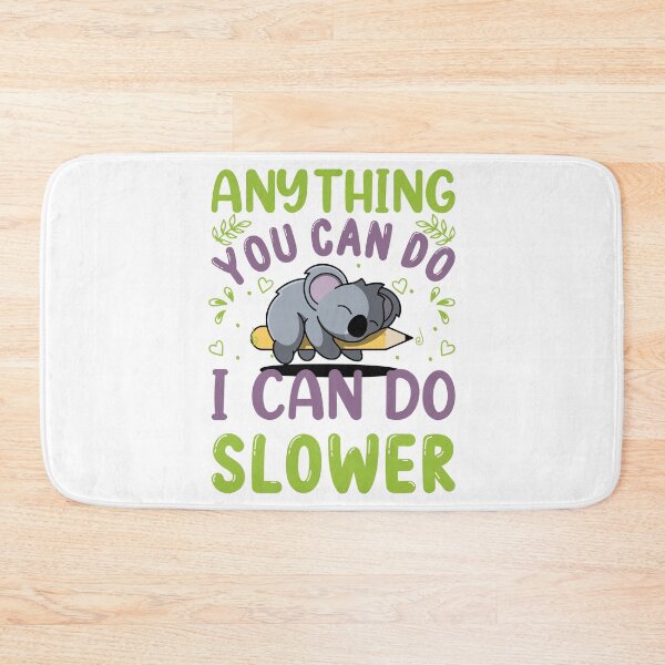 Item preview, Anything You Can do I Can do Slower, Essential Kowala T-Shirt And Stickers designed and sold by podekom.