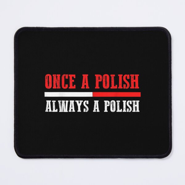 Item preview, Once A Polish Always A Polish Polish  designed and sold by laurenm233.