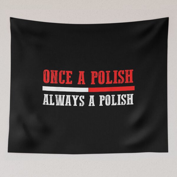 Item preview, Once A Polish Always A Polish Polish  designed and sold by laurenm233.