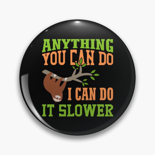 Item preview, Anything You Can do I Can do Slower, Essential T-Shirt And Stickers designed and sold by podekom.