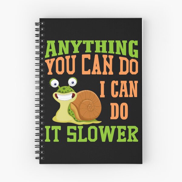 Item preview, Anything You Can do I Can do Slower, Essential Escargot T-Shirt And Stickers designed and sold by podekom.