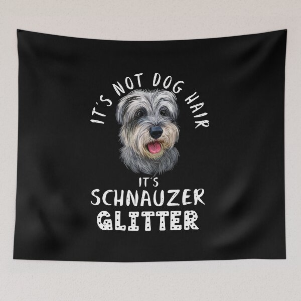 Item preview, It's not dog hair it's MINIATURE SCHNAUZER glitter funny dog quote designed and sold by theshirtinator.