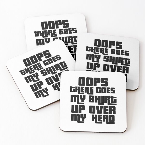 Item preview, Oops There Goes My designed and sold by MGHdesign.
