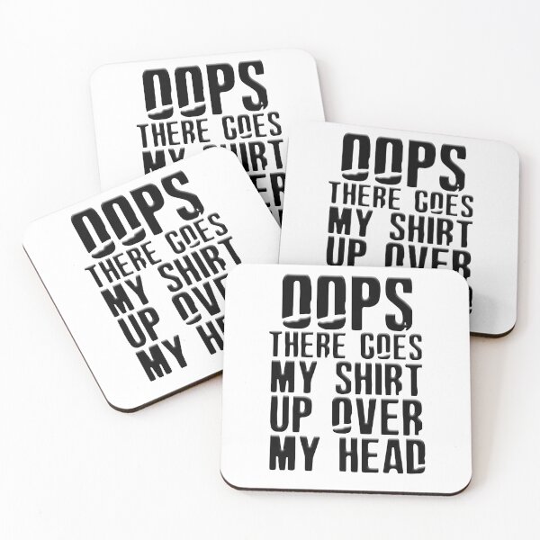 Item preview, Oops There Goes My designed and sold by MGHdesign.
