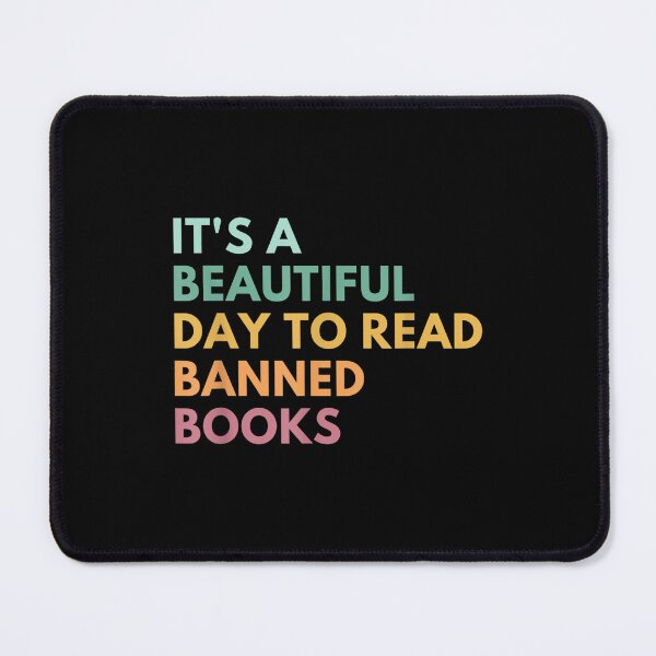 Item preview, It's A Beautiful Day To Read Banned Books  designed and sold by laurenm233.
