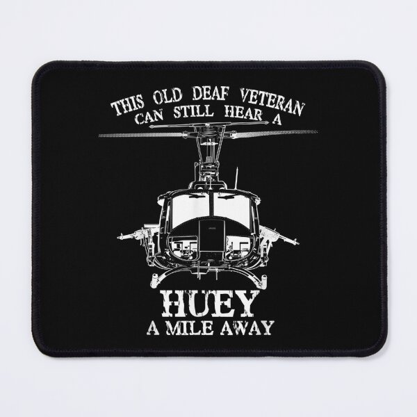 Item preview, Deaf Hear Huey A Mile Away Of Funny Veteran Huey Helicopter  designed and sold by laurenm233.