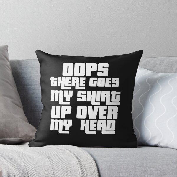 Item preview, Oops There Goes My designed and sold by MGHdesign.
