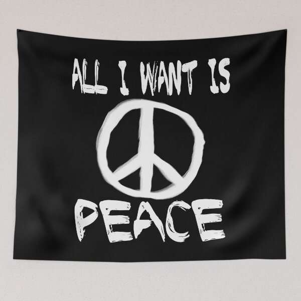 Item preview, Peace - All I Want Is Peace - Anti War Design designed and sold by TeesForTheWorld.