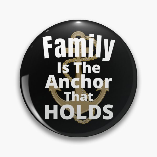 Item preview, Family Is The Anchor That Holds - Inspirational Family Life Quote | Family Anchor Saying designed and sold by Delandor.