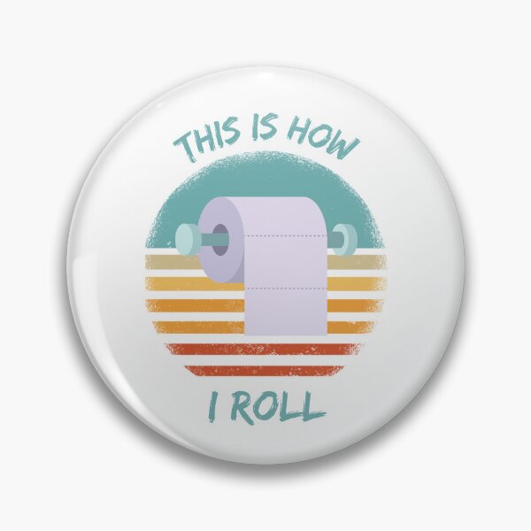 Item preview, This Is How I Roll Toilet Paper designed and sold by LuckyKermit.