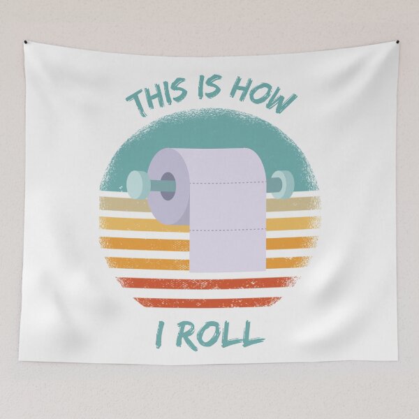 Item preview, This Is How I Roll Toilet Paper designed and sold by LuckyKermit.