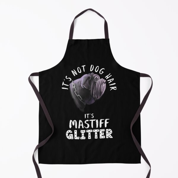 Item preview, It's not dog hair it's NEAPOLITAN MASTIFF glitter funny dog quote designed and sold by theshirtinator.