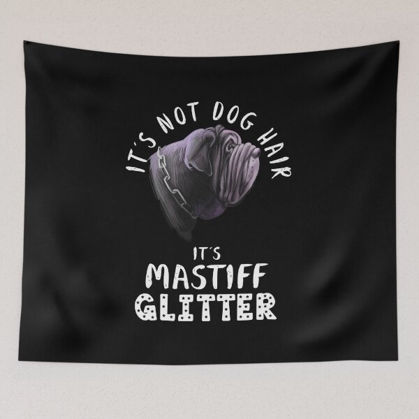 Item preview, It's not dog hair it's NEAPOLITAN MASTIFF glitter funny dog quote designed and sold by theshirtinator.