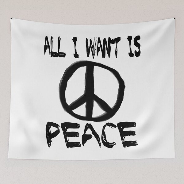 Item preview, Peace - All I Want Is Peace - Anti War Design - Black designed and sold by TeesForTheWorld.