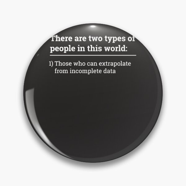 Item preview, Two types of people - can extrapolate incomplete data tshirt Classic T-Shirt designed and sold by MehmetTokmak.