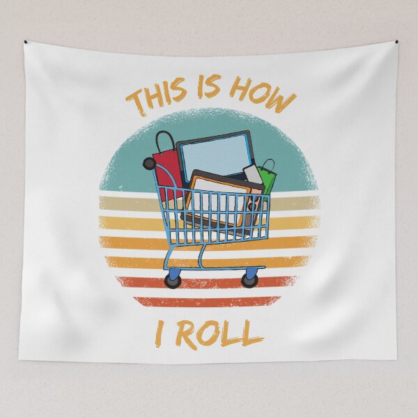 Item preview, This Is How I Roll Shopping Cart Pun Grunge Retro Sunset designed and sold by LuckyKermit.