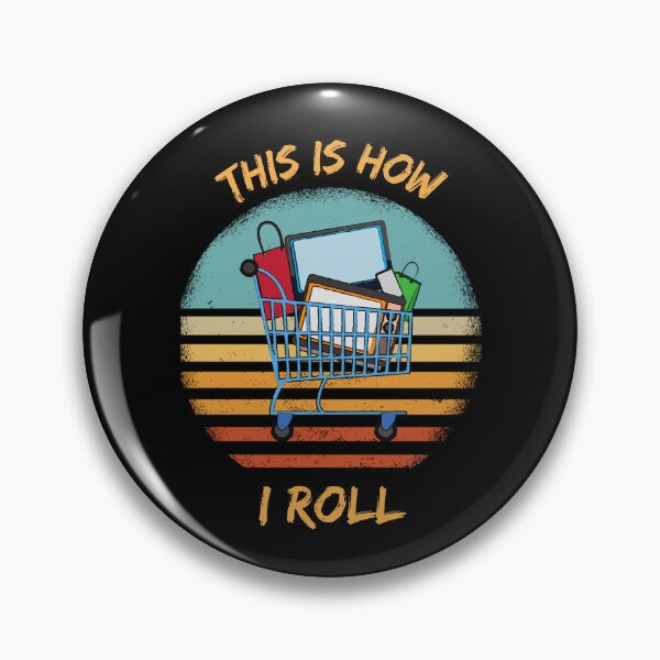 Item preview, This Is How I Roll Shopping Cart Pun Grunge Retro Sunset In Black designed and sold by LuckyKermit.