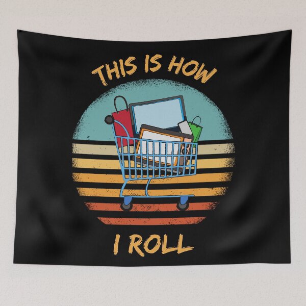 Item preview, This Is How I Roll Shopping Cart Pun Grunge Retro Sunset In Black designed and sold by LuckyKermit.
