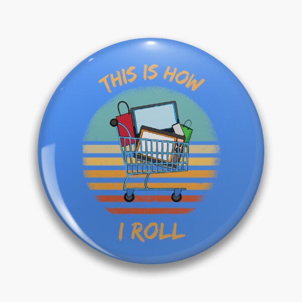 Item preview, This Is How I Roll Shopping Cart Pun Grunge Retro Sunset In Blue designed and sold by LuckyKermit.