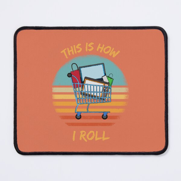 Item preview, This Is How I Roll Shopping Cart Pun Grunge Retro Sunset In Red designed and sold by LuckyKermit.
