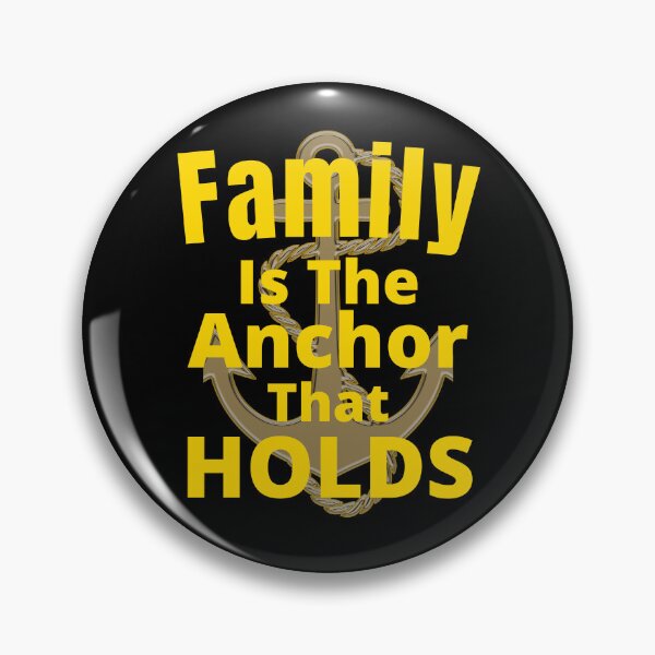 Item preview, Family Is The Anchor That Holds - Motivational Family Life Quote | Family Anchor Saying designed and sold by Delandor.