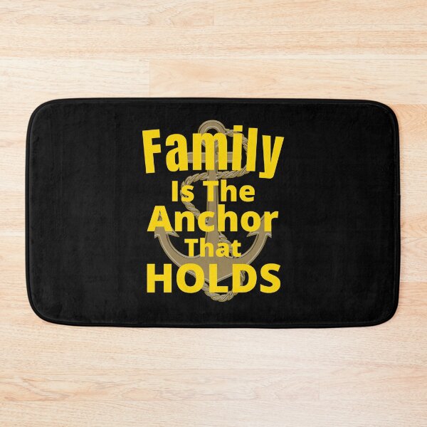 Item preview, Family Is The Anchor That Holds - Motivational Family Life Quote | Family Anchor Saying designed and sold by Delandor.