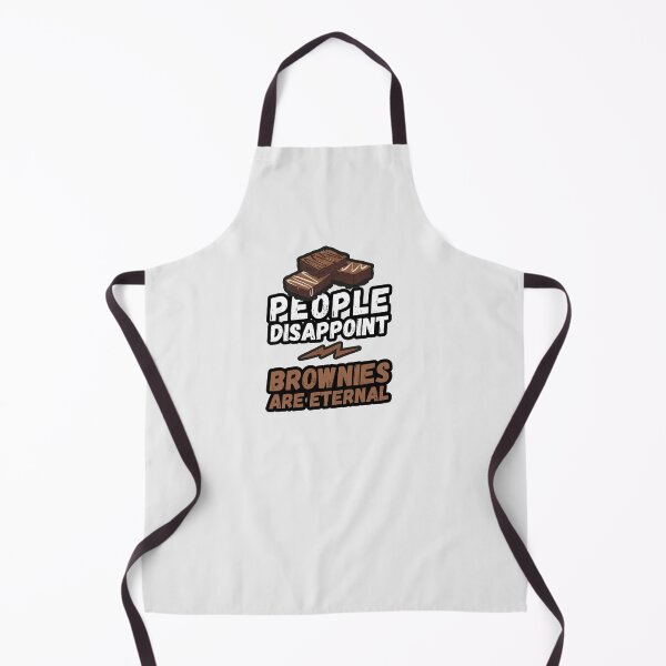 Item preview, People disappoint - Brownies are eternal, I love Brownies, Brownies are eternal, Brownies lover, love to eat Brownies, Brownies designed and sold by rattob.