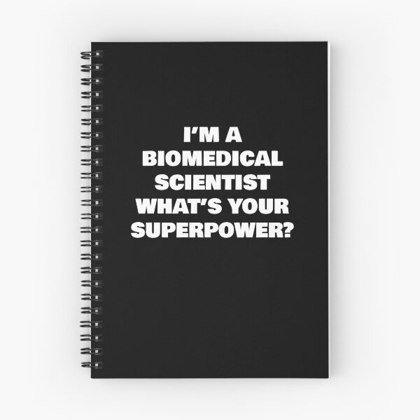 Item preview, I’M A BIOMEDICAL SCIENTIST WHAT’S YOUR SUPERPOWER? designed and sold by joebrad.