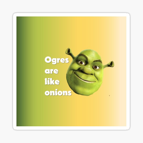 Ogres Are Like Onions Gifts Merchandise Redbubble
