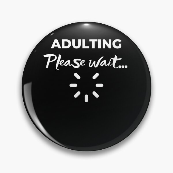 Item preview, Adulting Please Wait designed and sold by behappysiempre.