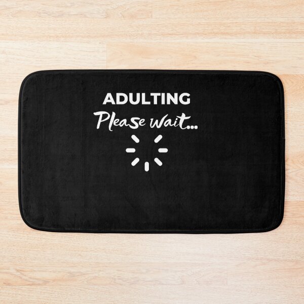 Item preview, Adulting Please Wait designed and sold by behappysiempre.