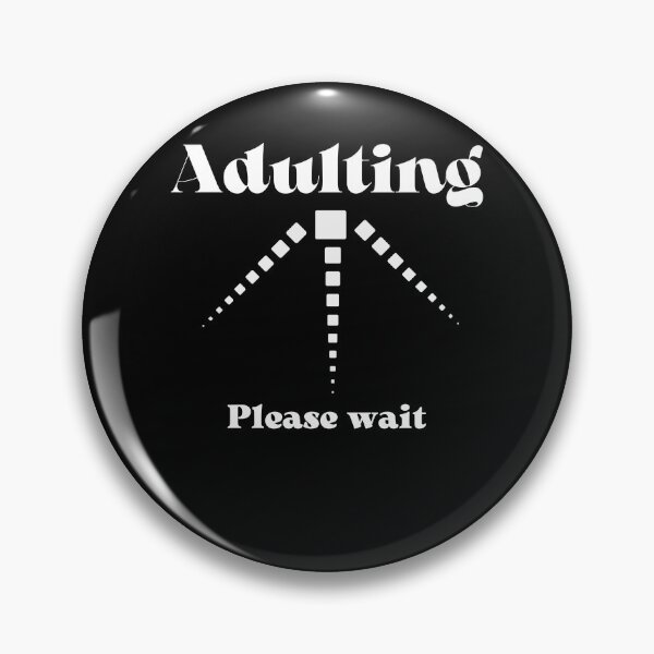 Item preview, Adulting Please Wait designed and sold by behappysiempre.
