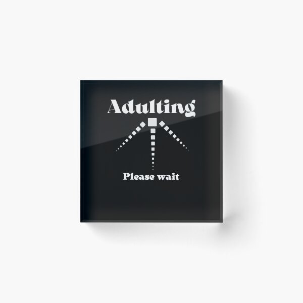 Item preview, Adulting Please Wait designed and sold by behappysiempre.