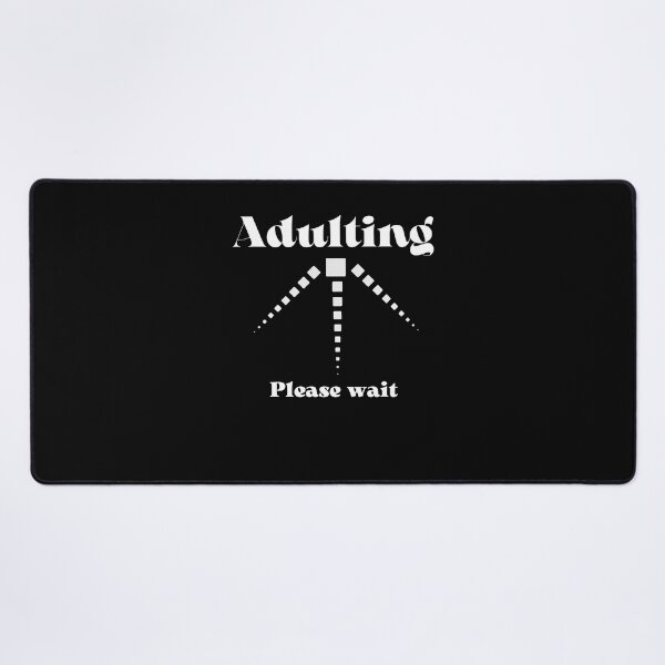 Item preview, Adulting Please Wait designed and sold by behappysiempre.