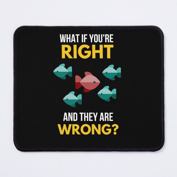 Item preview, What If Youre Right And Theyre Wrong designed and sold by Thetruemo.