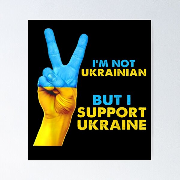 Item preview, I’m Not Ukrainian But I Support Ukraine designed and sold by krao08.