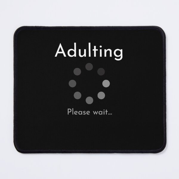 Item preview, Adulting Please Wait designed and sold by behappysiempre.