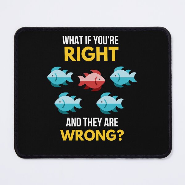 Item preview, What If Youre Right And Theyre Wrong designed and sold by Thetruemo.