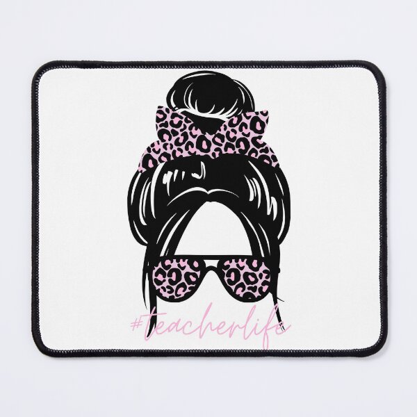 Item preview, #teacherlife Messy Bun and Pink Leopard Print designed and sold by Not A Typical  Teacher.