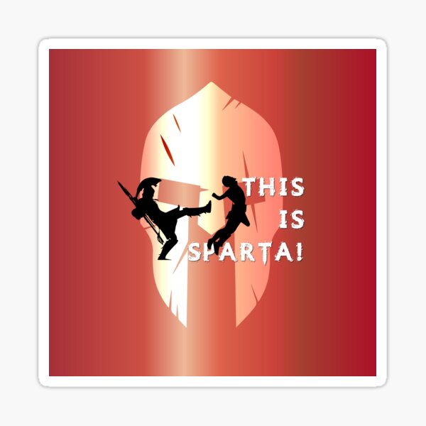 This Is Sparta - 300 Sticker for Sale by kargashah