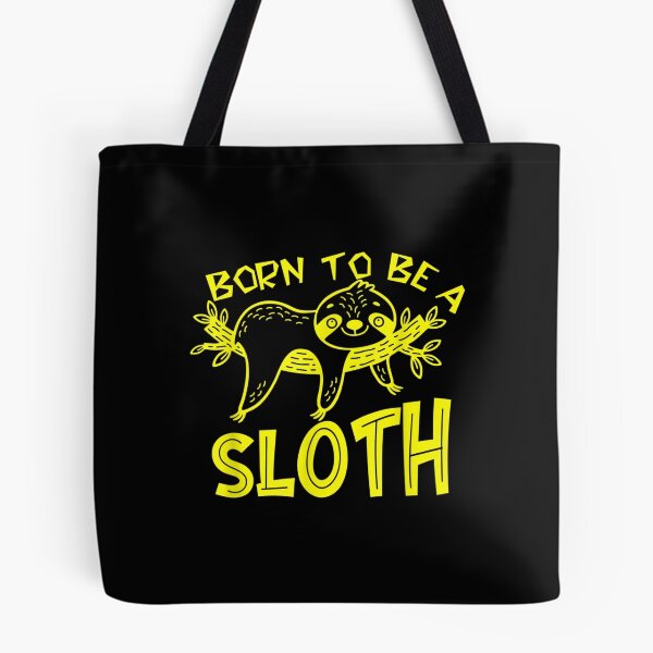 Item preview, Born To Be A Sloth Funny Sloth Lover Cute Animal  designed and sold by 77tara.