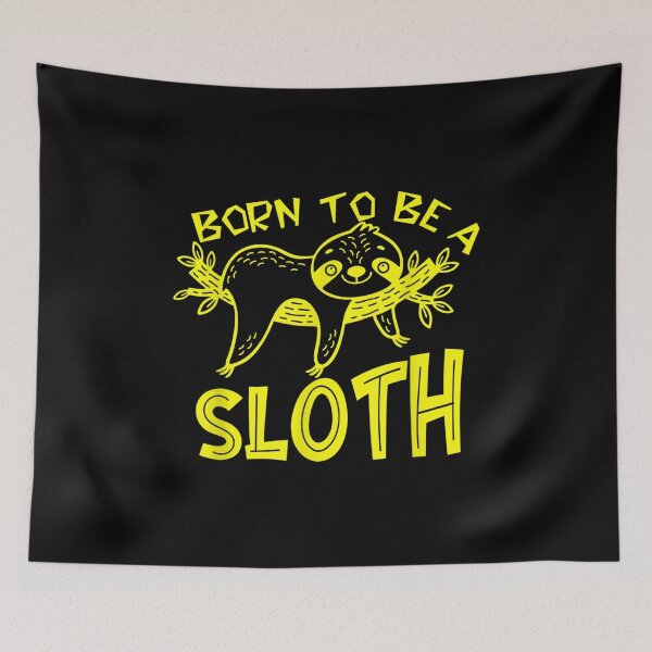 Item preview, Born To Be A Sloth Funny Sloth Lover Cute Animal  designed and sold by 77tara.