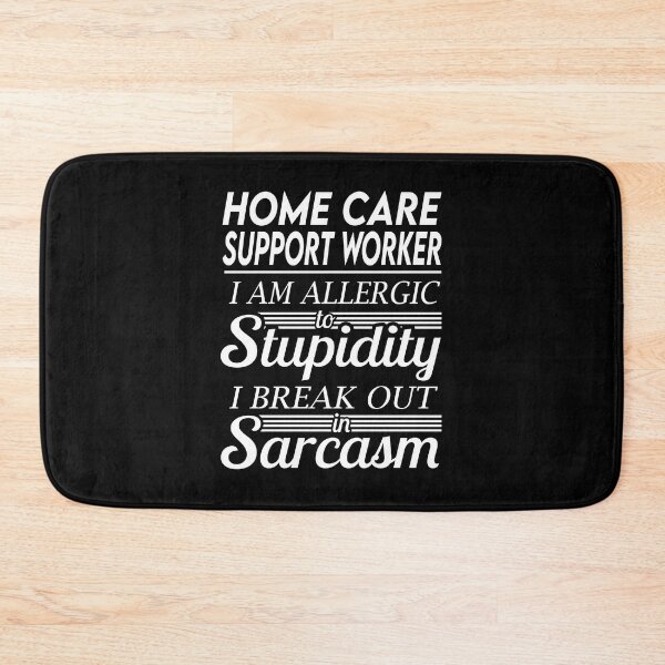 Item preview, Home Care Support Worker T Shirt - Sarcasm Job Gift Item Tee designed and sold by alexandraf49.