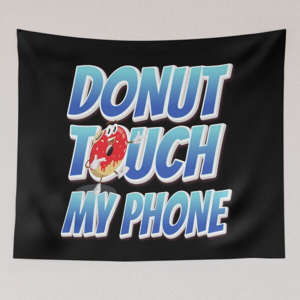 Item preview, Donut Touch My Phone designed and sold by roleshop.