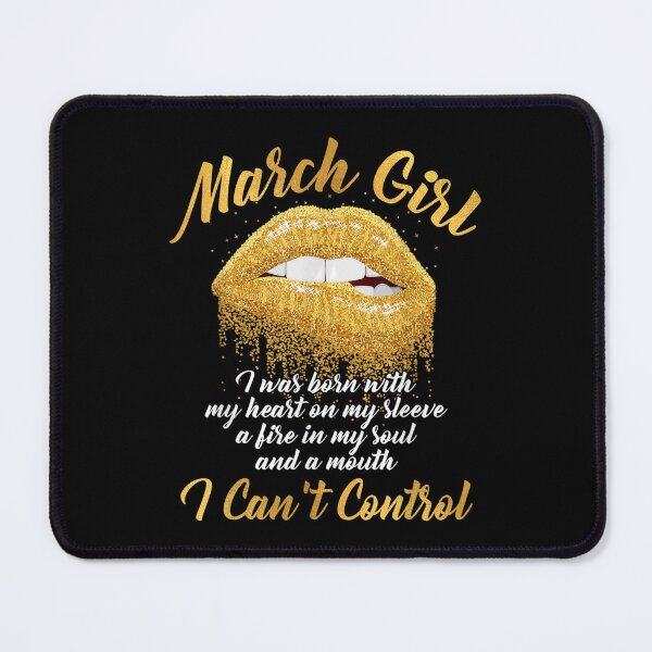 Item preview, I'm March Girl I Was Born With My Heart Slay Lip Birthday  designed and sold by 77tara.